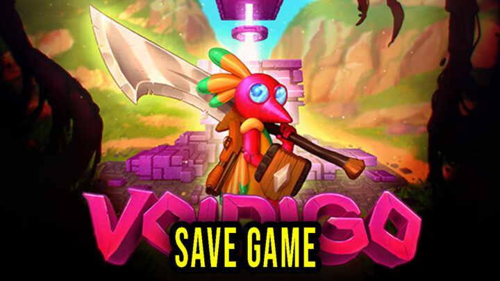 Voidigo – Save Game – location, backup, installation