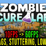 Zombie-Cure-Lab-Lag