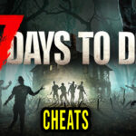 7 Days to Die Cheats