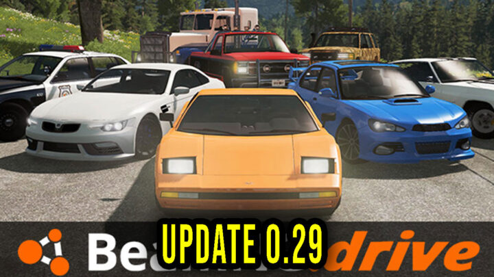 BeamNG.drive – Version 0.29 – Patch notes, changelog, download
