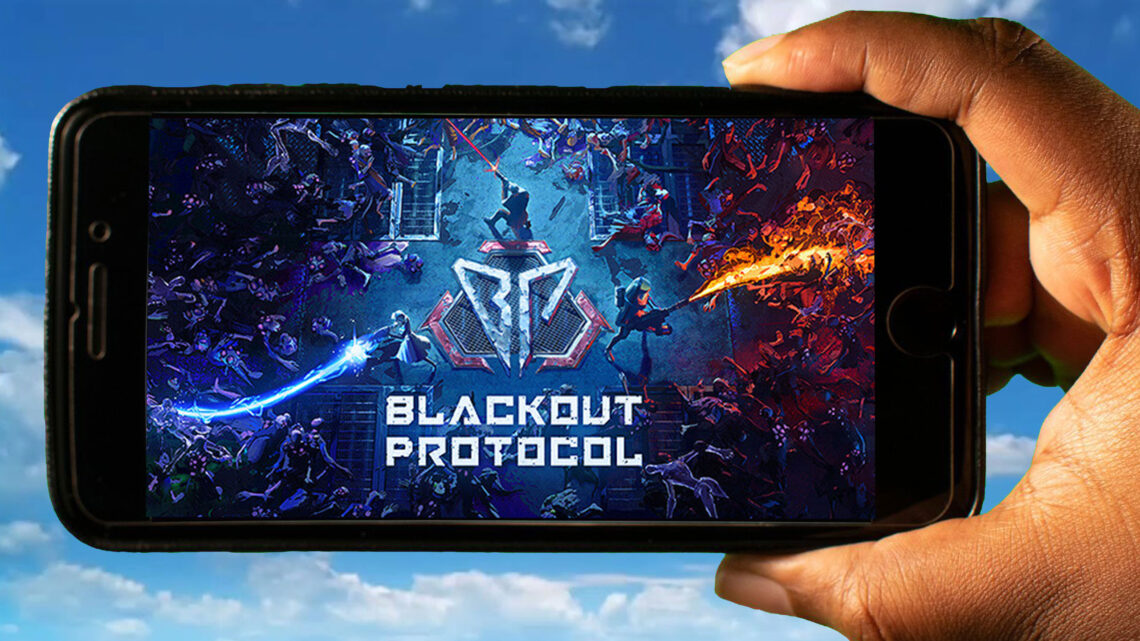 Blackout Protocol Mobile – How to play on an Android or iOS phone?