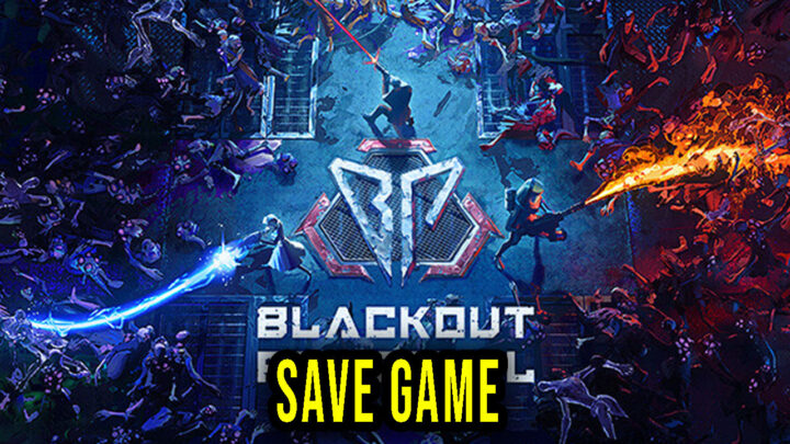 Blackout Protocol – Save Game – location, backup, installation