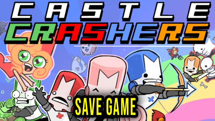 Castle Crashers – Save Game – location, backup, installation