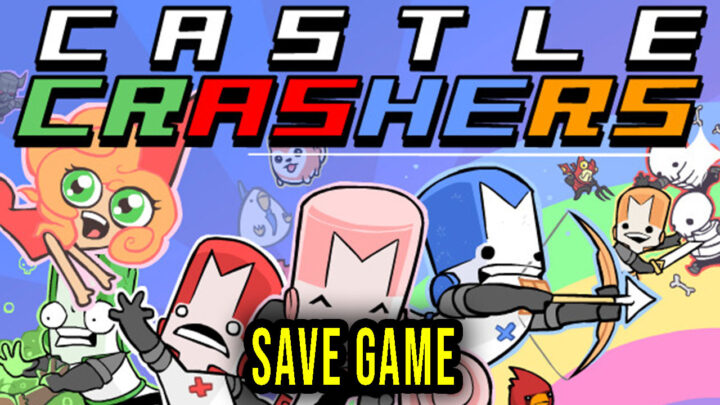 Castle Crashers – Save Game – location, backup, installation