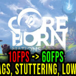 Coreborn Nations of the Ultracore Lag