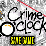 Crime O’Clock Save Game
