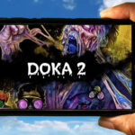 DOKA 2 KISHKI EDITION Mobile