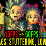 DRAGON QUEST TREASURES Lag