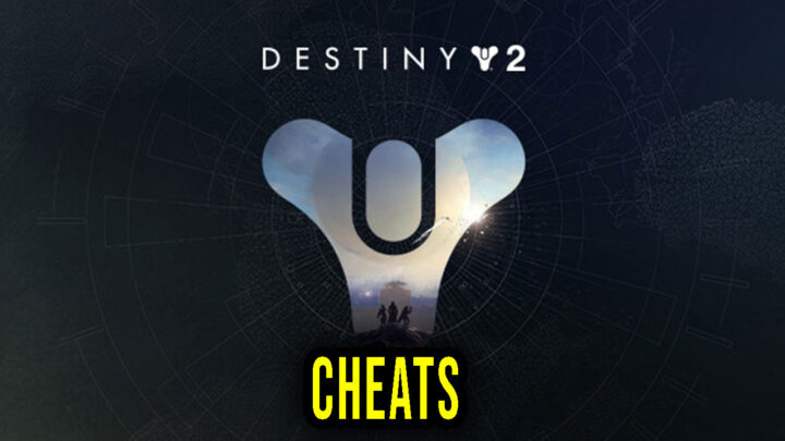 Destiny 2 – Cheats, Trainers, Codes