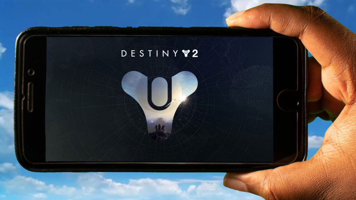 Destiny 2 Mobile – How to play on an Android or iOS phone?