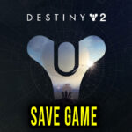 Destiny 2 Save Game