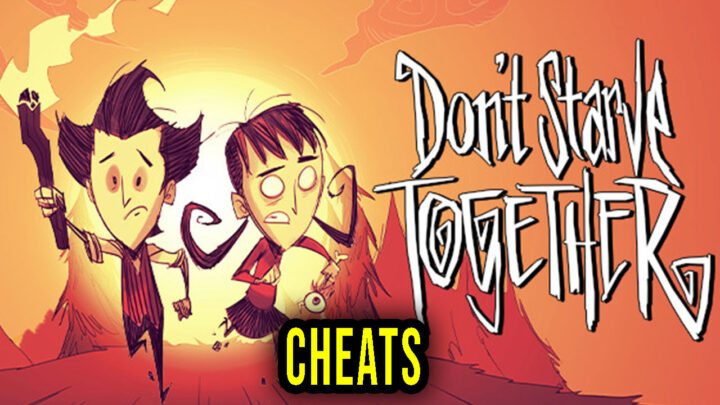 Don’t Starve Together – Cheats, Trainers, Codes