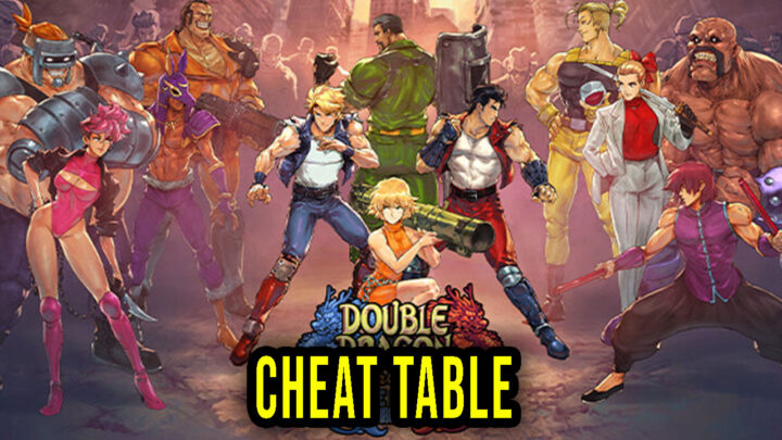 Double Dragon Gaiden: Rise of the Dragons – Cheat Table for Cheat Engine