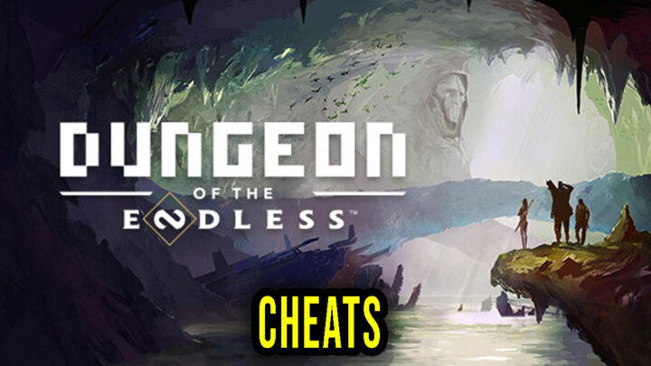 Dungeon of the ENDLESS – Cheats, Trainers, Codes