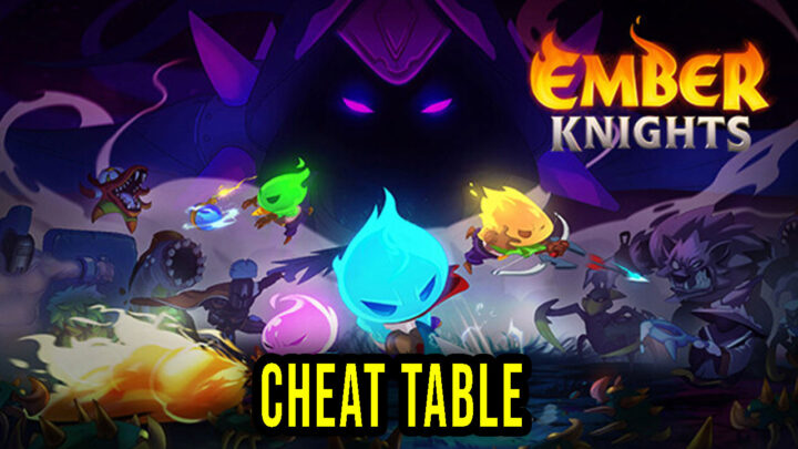 Ember Knights – Cheat Table for Cheat Engine