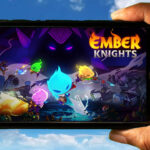 Ember Knights Moible