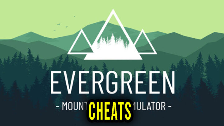 Evergreen – Cheats, Trainers, Codes