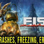 F.I.S.T. Forged In Shadow Torch Crash