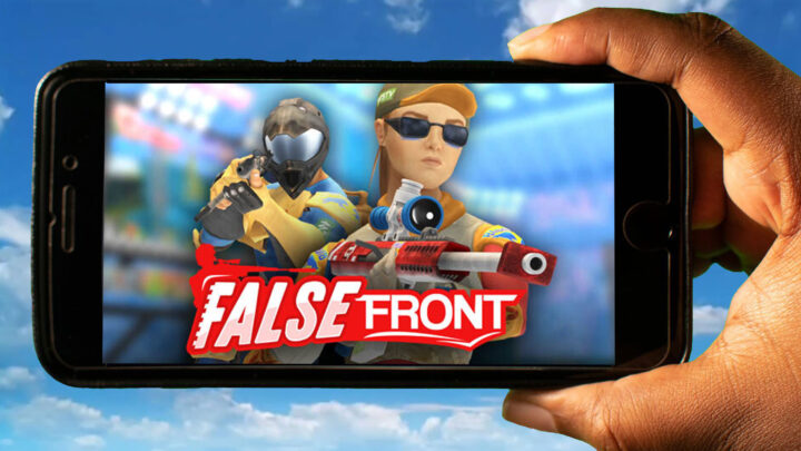 False Front Mobile – How to play on an Android or iOS phone?