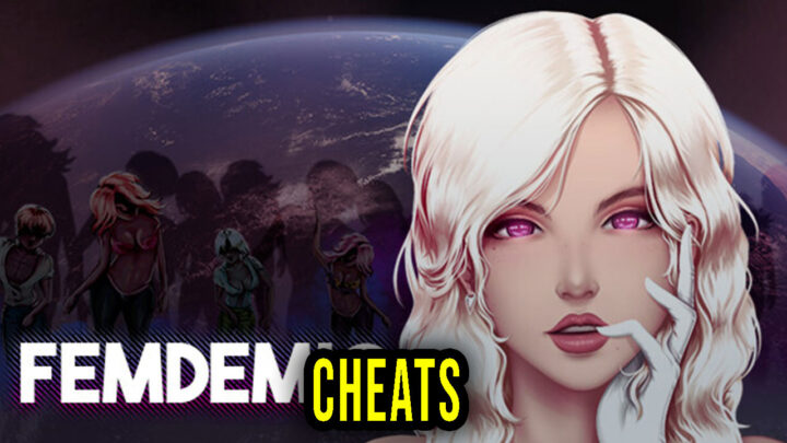 Femdemic – Cheats, Trainers, Codes