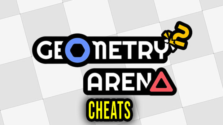 Geometry Arena 2 – Cheats, Trainers, Codes