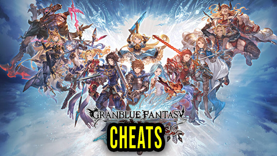 Granblue Fantasy: Versus – Cheats, Trainers, Codes