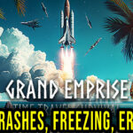 Grand Emprise Time Travel Survival Crash