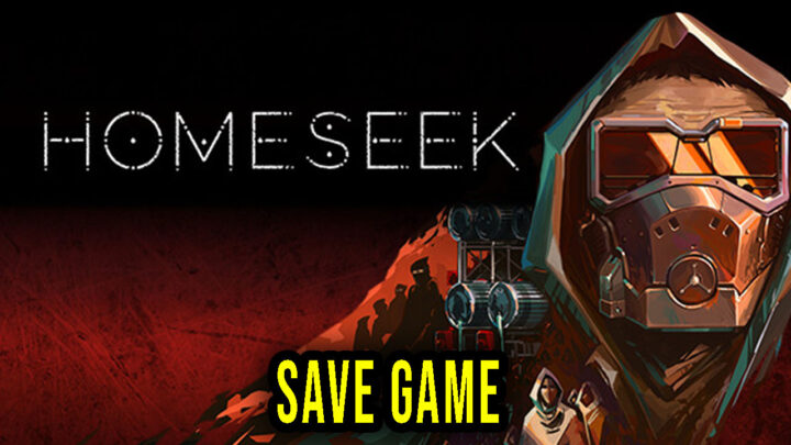 Homeseek – Save Game – location, backup, installation