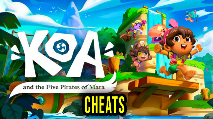 Koa and the Five Pirates of Mara – Cheats, Trainers, Codes