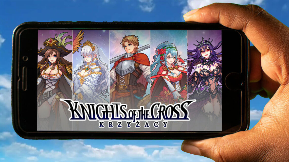 Krzyżacy – The Knights of the Cross Mobile – How to play on an Android or iOS phone?
