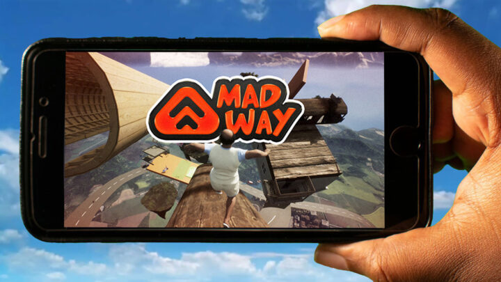 MAD WAY Mobile – How to play on an Android or iOS phone?