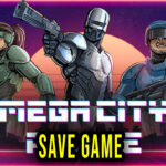 Mega City Police Save Game