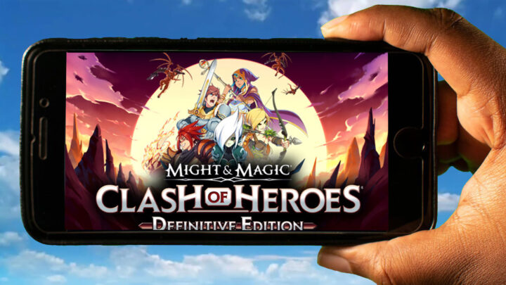 Might & Magic: Clash of Heroes – Definitive Edition Mobile – How to play on an Android or iOS phone?