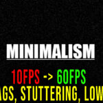 Minimalism Lag