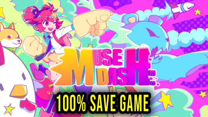 Muse Dash – 100% Save Game