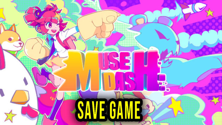 Muse Dash – Save Game – location, backup, installation