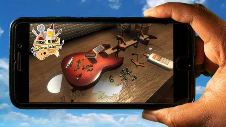 Music Store Simulator Mobile – How to play on an Android or iOS phone?