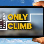Only Climb Better Together Mobile