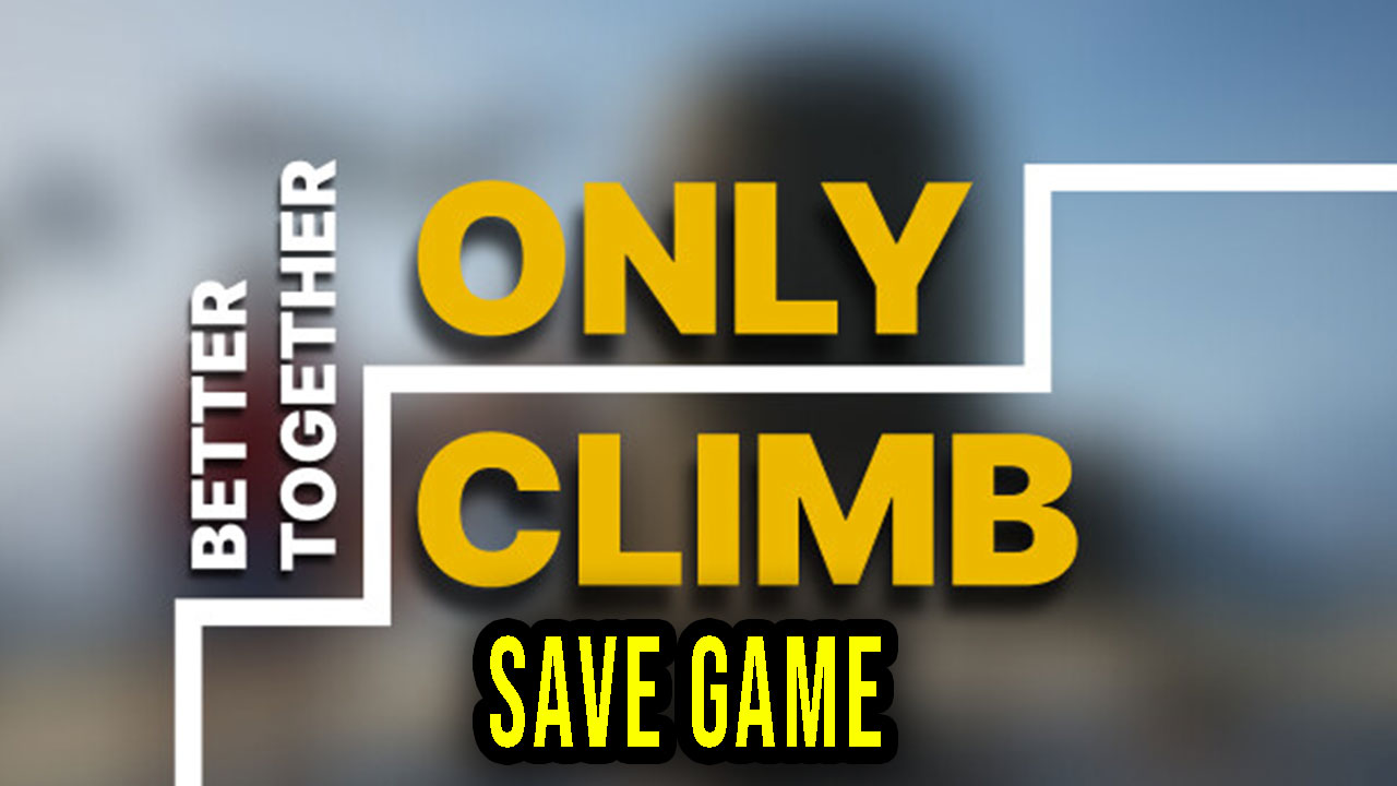 Our is not the only life. Only Climb: better together. Only Climb game. Only Climb: better together надпись. Карта игры only Climb.