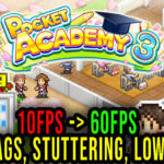 Pocket Academy 3 Lag