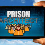 Prison Architect Mobile
