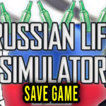 Russian Life Simulator Save Game