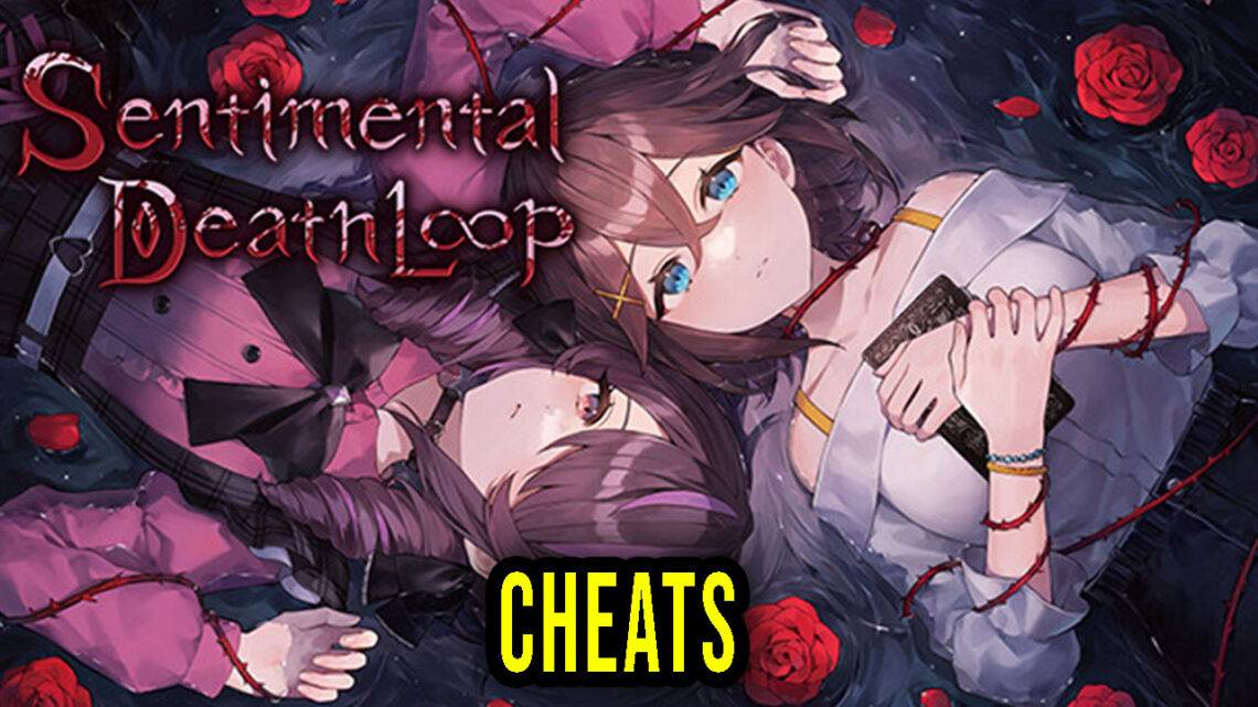 Sentimental Death Loop – Cheats, Trainers, Codes