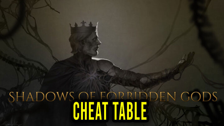 Shadows of Forbidden Gods – Cheat Table for Cheat Engine