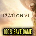Sid Meier’s Civilization VI 100% Save Game