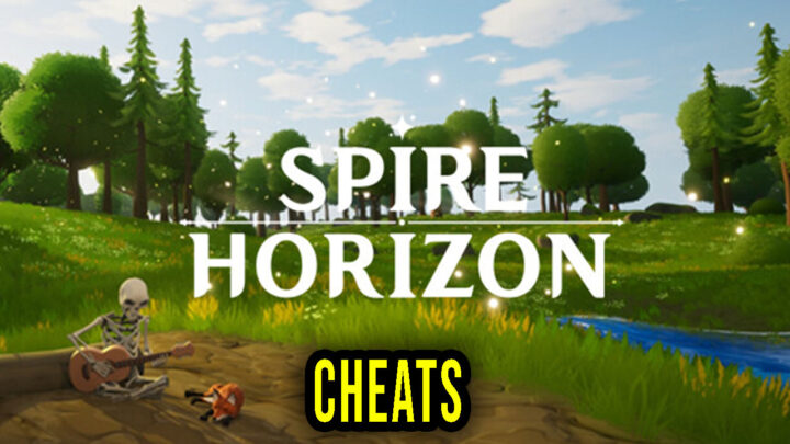 Spire Horizon – Cheats, Trainers, Codes