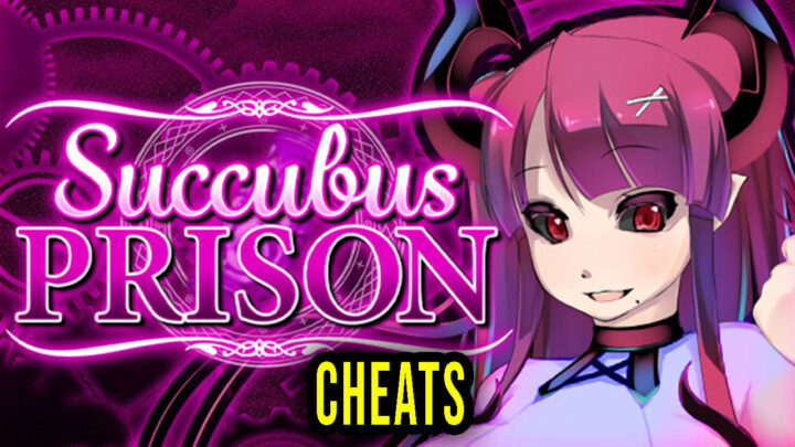 Succubus Prison – Cheats, Trainers, Codes