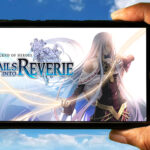 The Legend of Heroes Trails into Reverie Mobile