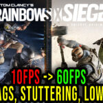 Tom Clancy’s Rainbow Six Siege Lag