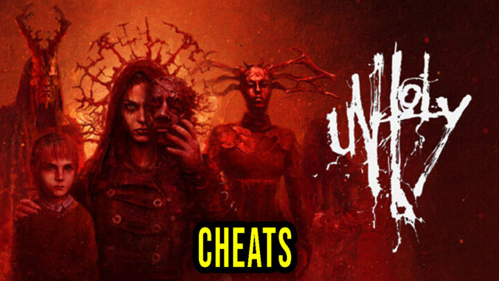 Unholy – Cheats, Trainers, Codes